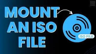 How to Mount an ISO File (2024)