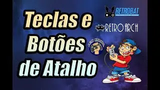 Retrobat/Retroarch - Teclas e botões de atalho!