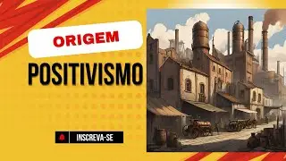 Origem do Positivismo e suas ideias no Brasil