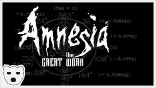 [STREAM] Amnesia: The Great Work!