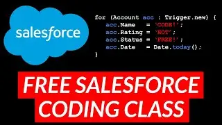 FREE Salesforce Coding Class (all April 2021!)