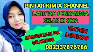 MATERI BUFFER ATAU LARUTAN PENYANGGA KELAS XI SMA SEMESTER 2