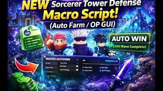 Best Sorcerer Tower Defense Macro Script Pastebin (Auto Farm + OP GUI) Check Description!