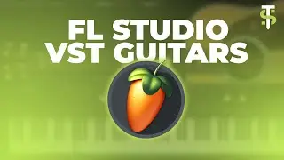 Beginner’s Guide To VST Guitars in FL Studio!