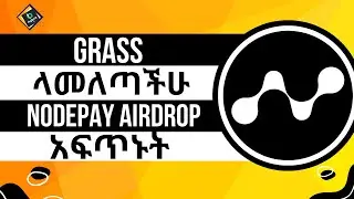Nodepay airdrop | አልሰማንም እንዳትሉ |Nodepay Airdrop Update in amharic