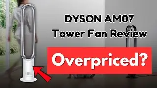 Dyson AM07 Tower Fan Review - Worth Buying or OVERPRICED Product?