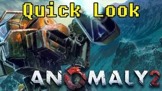 Anomaly 2 Quick Look
