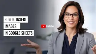 Insert Images in Google Sheets