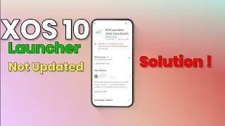 Xos 10 Launcher not updating solution | Fix this app isn't compatible with your device anymore