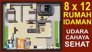Denah Rumah 8x12 sangat Nyaman dengan Sirkulasi Udara Cahaya Sehat