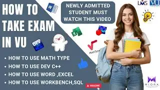 VU Exam Software Complete Tutorial 2026 | Word, Excel, Dev C++ & MathType | Miora