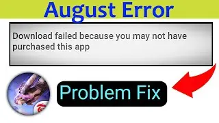 download failed because you may not have purchased this app |