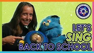 Let's SING about Going Back to School