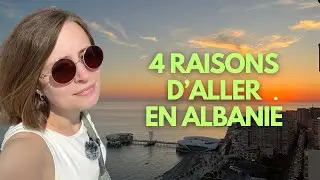 Un voyage en Albanie ça vaut la peine ?