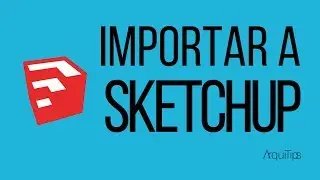 Importar a sketchup desde autocad - tutorial - español