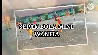 SEPAK BOLA MINI WANITA