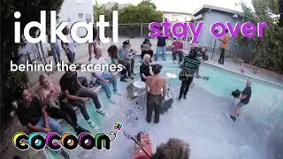 Stay Over - IDKATL (Behind The Scenes)