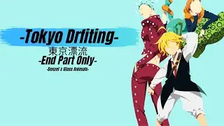 Tokyo Drifting but only the good part ^^