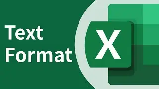 MUST LEARN! Increase Efficiency! Excel Text Formatting: Easy to Advance, Step by Step