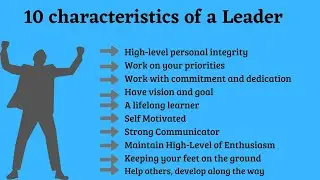 10 Traits of Highly Effective Leaders