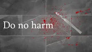 Do No Harm (Story Reading)