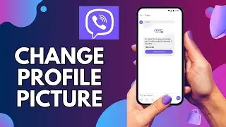 How to Change Profile Picture on Viber 2025?