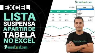 Lista Suspensa a partir de Tabela no Excel