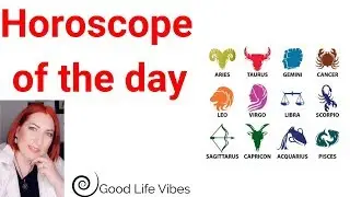 26th of july 2019 - Horoscope of the day