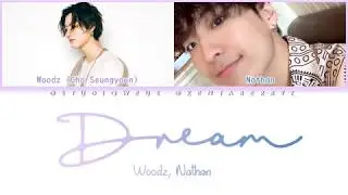 WOODZ, NATHAN - DREAM [HAN/ROM/ENG LYRICS]