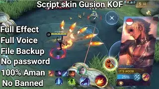 New! Script skin Gusion Kof no password | Full effect & voice Update | Patch terbaru