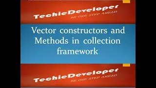 21. Vector constructors in collection framework and  capacity  and ensureCapacity method in vector