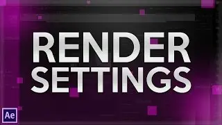 After Effects Tutorial - Render Settings