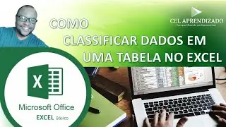 COMO CLASSIFICAR DADOS EM UMA TABELA DO EXCEL