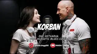 Korban - Ona Hetharua - Duet Acoustic Blues Cover  (Remake Edition)