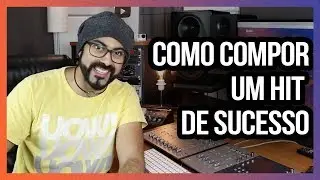 COMO COMPOR UM HIT DE SUCESSO?! I Starge Music