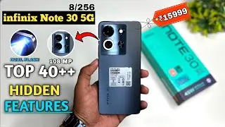 infinix Note 30 5G Top 40++ Hidden Features | infinix note 30 5G tips & tricks | Infinix Note 30 5G