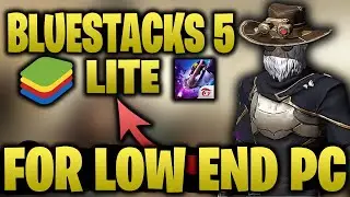 BLUESTACKS 5 LITE VERSION FOR LOW END PC / 2GB RAM