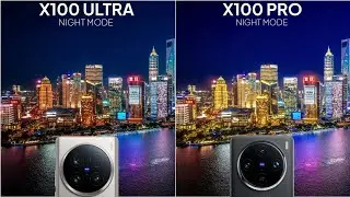 Vivo X100 Ultra vs Vivo X100 Pro Night Mode Camera Test