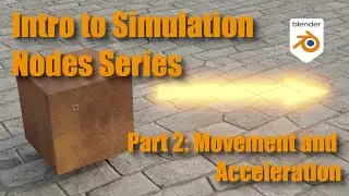Intro to Simulation Nodes Part 2: Movement and Acceleration