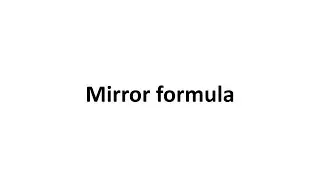 Mirror formula