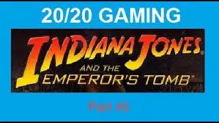 Indiana Jones and the Emperors Tomb Part 45 - Finding the Underworld