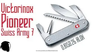 Обзор ножа Victorinox Pioneer 0.8150.26 ALOX (Swiss Army 7)