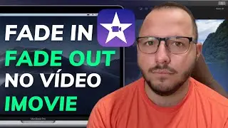 COMO USAR o FADE IN e FADE OUT no IMOVIE - PASSO a PASSO