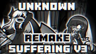 [REMAKE] FNF Unknown Suffering V3 but Varelt and Limu sings it