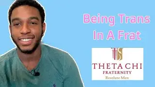 What Is It Like Being Trans in a Frat?