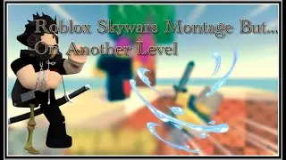 Roblox Skywars Montage But... On Another Level