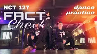[DANCE PRACTICE | ONE TAKE] NCT 127 엔시티 127 -  ‘Fact Check (불가사의; 不可思議)  by METLAX (3 members ver.)