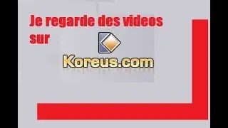 Je Regarde Des Videos Sur @Koreus #VideoBuzz