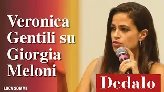 Veronica Gentili su Giorgia Meloni.