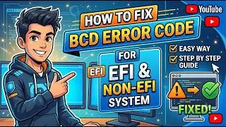 How to Fix BCD Error Code for EFI & Non- EFI System